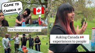 Asking immigrants if people should come to Canada our first Networking event | Manvi Gangwani