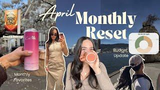 APRIL RESET  budgeting, monthly favorites, reflection, budget spreadsheet updates!!