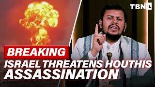 BREAKING: Houthis PANIC After Israel Assassination Threat; IDF Intensifies Gaza Strikes | TBN Israel