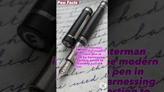 #fountain_pen #ink #invention | Who Invented Fountain Pen | Waterman | Did You Know | Pen Shorts