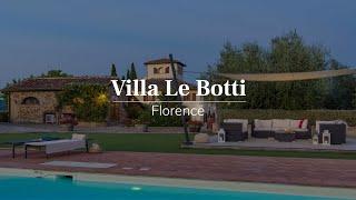 Villa Le Botti  | Luxury Villa Rental near Florence, Tuscany | Tuscany Now & More