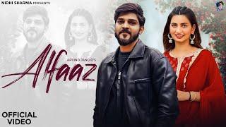 ( Official Video ) Alfaaz | Ft. Nidhi Sharma | Arvind Jangid | New Haryanvi Romantic Song 2024