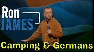 Camping & Germans | Ron James: West Coast Wild