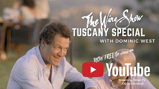 THE WINE SHOW: TUSCANY SPECIAL PART 1