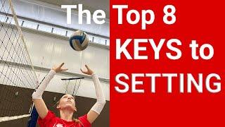 The Top 8 Keys to SETTING a Volleyball