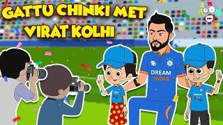 Gattu Chinki Met Virat Kolhi | Favourite Cricketer | Animated Stories | Moral Stories | PunToon Kids