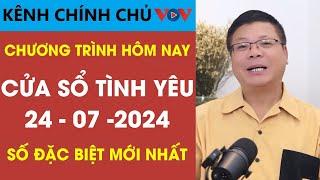 [SỐ ĐẶC BIỆT] KÊNH CHÍNH CHỦ VOV Tư Vấn Cửa Sổ Tình Yêu 24/8/2024 | Đinh Đoàn Tư Vấn Tình Yêu