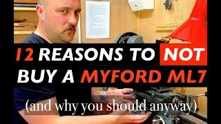 12 Reasons to NOT BUY/AVOID a Myford ML7 Lathe