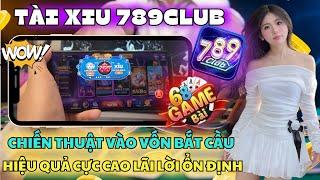 789club | tài xỉu 789club uy tín nhất - chiến thuật vào vốn tài xỉu 789club cực hiểu quả - 789club