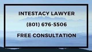 Intestacy Lawyer