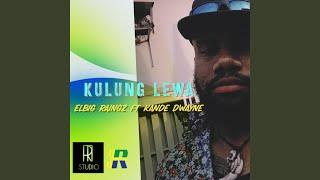 Kulung Lewa (feat. Kande Dwayne)