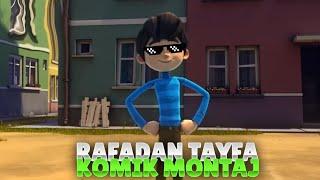 Rafadan Tayfa komik montaj 3