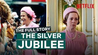 Beneath The Crown | The True Story Behind Ep10 and The Silver Jubilee