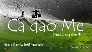 CA DAO MẸ (cover) | Quang Thái - Lê Triết Ngân Đình | Sáng tác : Trịnh Công Sơn