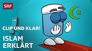 Islam: Weltreligion erklärt | SRF Kids – Clip und klar! | Für Kinder erklärt