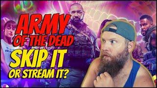 Army Of The Dead: Is It Any Good?