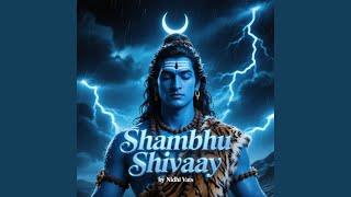 SHAMBHU SHIVAAY