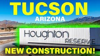 NEW CONSTRUCTION! Houghton Reserve | Tucson Arizona