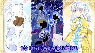FULL TRỌN BỘ/ BÁO TUYẾT CỦA GIA TỘC BÁO ĐEN / HẠT ĐẬU REVIEW