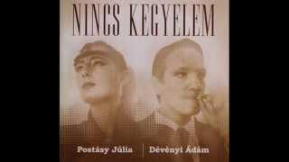 Postásy Júlia és Dévényi Ádám - Nincs kegyelem (1986)