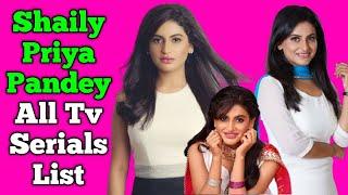 Shaily Priya Pandey All Tv Serials List || Indian Television Actress || Pavitra Bharose Ka Safar