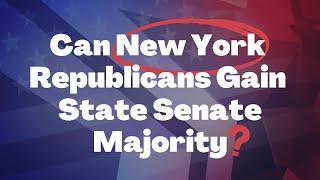 Can New York Republicans Gain State Senate Majority? | New York NOW