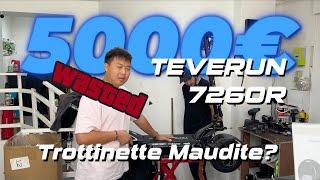 Teverun 7260R : 5000€ et des problèmes qu’on n’imaginait pas !