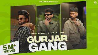 Gurjar Gang (Official Video) Jassi Kirarkot | Dc | Deepty | New Haryanvi Songs Haryanavi 2024