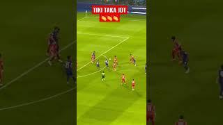 Tiki Taka ala Johor Darul Ta’zim‼️#shorts