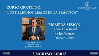 CURSO GRATUITO: Los derechos reales en la práctica (Primera sesión). Dr Jhoel Chipana Catalán.