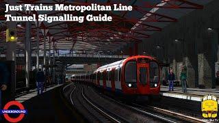 Train Simulator 2020: Just trains Metropolitan Line - Tunnel Signalling Guide