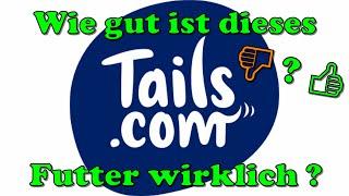 Tails.com Hundefutter - Wie gut ist das ? / Tails Futter Test / Hundefutter Test / Nature Trails