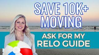 Moving to Corpus Christi, Texas - How to Save $10,000, $20,000!