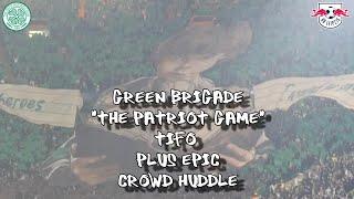 Green Brigade "The Patriot Game" Tifo & Epic Crowd Huddle - Celtic 3 - RB Leipzig 1