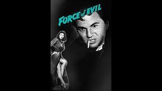 Force Of Evil (1948) - Full Movie | Highest Quality