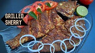 GRILLED SHERRY FISH FRY// How to prepare grilled fish