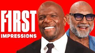 Terry Crews & Dave Bautista Recreate White Chicks And Guardians of the Galaxy | First Impressions