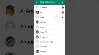 How to Hide WhatsApp status || How to Hide WhatsApp Status privacy || My contacts except #short