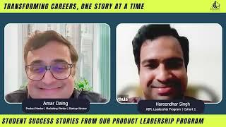 How Hareendhar Transformed His Career with Pragmatic Leaders | Product Management course