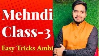 Mehndi Class- 3 | Arabic Mehndi Design | How To Learn Mehndi | Raj Mehandi Designer | Arabic Henna