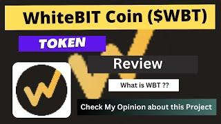 What is WhiteBIT Coin (WBT) Coin | Review About WBT Token