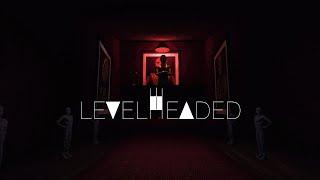 Level Headed: Trauma & Terror