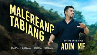 Adim Mf - Malereang Tabiang (Official Music Video)