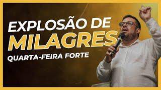 Explosão de Milagres | Quarta-Feira Forte | Ap Rafael Ribeiro | 10/07/24