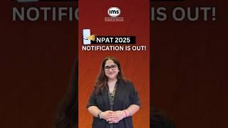 NPAT Notification is Out #shorts #npat2025