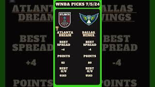 WNBA Picks Today, /7/5/24 | WNBA Predictions Today,Atlanta Dream,Dallas Wings