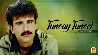 Tuncay Tuncel - Farkında mısın? (Remastered 2023)