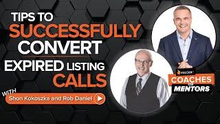  Tips to Successfully Convert Expired Listing Calls