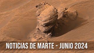 NOTICIAS DE MARTE - JUNIO 2024 - Perseverance & Curiosity