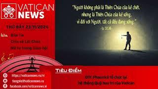 Radio thứ Bảy 23/11/2024 - Vatican News Tiếng Việt